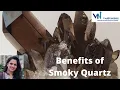 Benefits Of Smoky Quartz Crystal Of Grounding Vaastu Nidhie