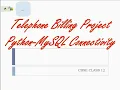 Python How to create Telephone billing project by using Python MySQL Connectivity Class 12