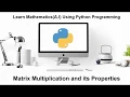 Machine Learning Tutorial Python Mathematics 4 Matrix Multiplications Two Properties