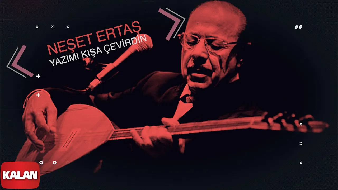 Neşet Ertaş - Yazımı Kışa Çevirdin I Hata Benim © 2000 Kalan Müzik Neşet Ertaş - Yazımı Kışa Çevirdin I Hata Benim © 2000 Kalan Müzik