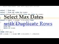 How to select max dates in Oracle rows with duplicate records in sql