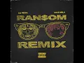 Ransom (Remix)