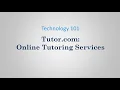 Accessing Tutor com Online Tutoring