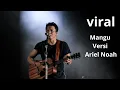Download Lagu MANGU - ARIEL NOAH (Fourtwnty) COVER | Lagu Viral