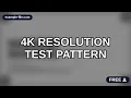 4K Resolution Test Pattern - Check Monitor Sharpness