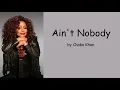 Download Lagu Ain't Nobody by Chaka Khan (Lyrics)