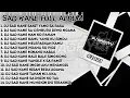 Download Lagu FULL ALBUM - DJ SAD KANE WAGHYU | DJ Waghyu remix