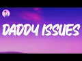 Download Lagu The Neighbourhood - Daddy Issues | Lyric video