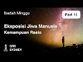 Eksposisi Jiwa Manusia Kemampuan Rasio Pt 11 - Pdt Agus Marjanto