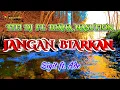 Download Lagu JANGAN BIARKAN - TITI DJ Ft. DIANA NASUTION || COVER BY SWAMEDHA #titidj #janganbiarkan #swamedha