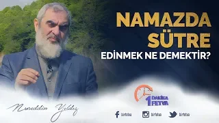 Namazda sütre edinmek ne demektir?