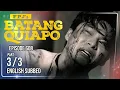 FPJ s Batang Quiapo Full Episode 608 - Part Eng Sub