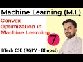 Convex Optimization in Machine Learning Machine Learning