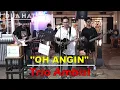Lagu Oh Angin - Trio Ambisi ( Cover ) | Dua Hati Coffee and Kitchen Music