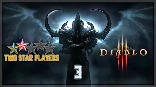 Diablo 3 A Two Dong Suck Part 3 Two Star Players 