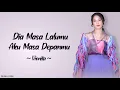 Download Lagu Vionita- Dia Masa Lalumu Aku Masa Depanmu (lirik)