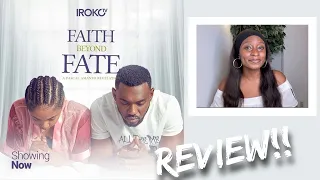 faith beyond fate irokotv movie lets gist u0026 review
