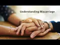 Download Lagu Understanding Miscarriage