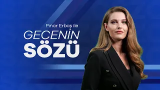 Pınar Erbaş ile Gecenin Sözü | 7 Eylül