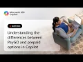 Question Understanding the differences between PayGO and various prepaid options in Copilot
