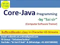 183 BufferedReader class in Character IO-Streams Input-Streams Output-Streams Java Streams