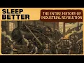 Fall Asleep to Hours of Industrial History Peaceful Learning