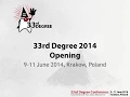 33rd Degree 2014 - Opening