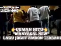 Download Lagu LAGU JOGET JALAN AMBON MANYASAL NEW EDIT 2021|USMAN HITU