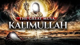 The Remarkable Story of Prophet Musa (AS) - Full Documentary