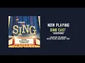 SING Cast – “Auditions” (Audio)