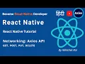 React Native Axios Networking API for Get Post Put React Native Tutorial in Hindi