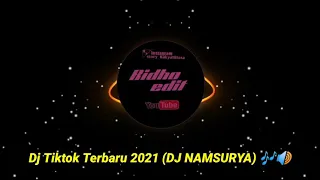Download 🎶DJ Tiktok Terbaru Viral 2021 ( dj Namsurya) 🔊🎶 MP3
