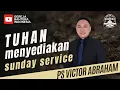 Download Lagu [SS] Tuhan menyediakan - Ps Victor Abraham