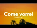 Download Lagu Ricchi E Poveri - Come vorrei (Testo/Lyrics)