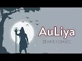 Download Lagu Auliya Lofi Song || Auliya Slowed + Reverb song || Fesala le le Hosala de de lofi Song |SPJukebox❤️