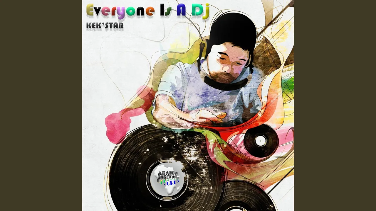 Everyone Is A Dj