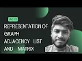 REPRESENTATION OF GRAPH ADJACECNCY LIST ADJACENCY MATRIX Graph Praveen Code - Guru