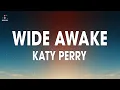 Download Lagu Katy Perry - Wide Awake (Lyrics)