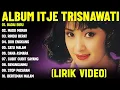 Download Lagu lagu itje trisnawati full album #lagujadul #lagulawas #lagulawas80an #lagudangdut #lagu #laguklasik