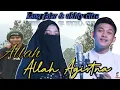 Download Lagu Lirik Sholawat Allah Allah Agistna Yaa Rasulullah ( Kang fajar ft. Ukhty citra)