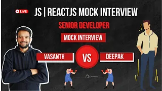 ReactJS JS Mock Interview Pt - 2 Senior Developer All questions rightly answered