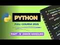 Lecture 15 Python Error Handling Master try-except for Bug-Free Code