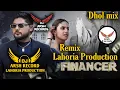 Lagu Financer _Dhol Remix Song _Bintu Parba _Lahoria Production _Shiva Choudhary_ Dj Arsh Records_Dj Bass
