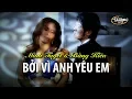 Download Lagu Minh Tuyết \u0026 Bằng Kiều - Bởi Vì Anh Yêu Em (Official Music Video)