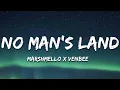 Download Lagu Marshmello, venbee - No Man's Land (Lyrics)