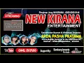 Download Lagu LIVE MALAM NEW KIRANA || Tasyakuran Rumah \u0026 Khitanan Ananda : ARDA PASHA PRATAMA || 19 JUNI 2025