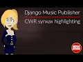 CWR Syntax Highlighting in Django Music Publisher free software