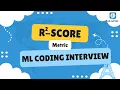 R Squared Score Implementation in Python ML Coding Interview Question