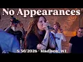 NO APPEARANCES - FIRST SHOW