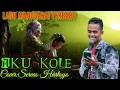 Lagu AKU KOLE😥 LAGU MANGGARAI TERBARU-SERVAS HARTOYO COVERS